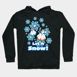 Let it Snow! Snowman snowday Hoodie